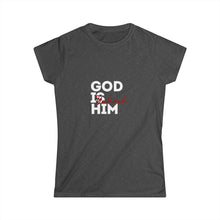 Load image into Gallery viewer, God is Him