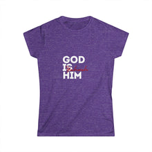 Load image into Gallery viewer, God is Him
