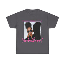 Load image into Gallery viewer, Unbothered TS